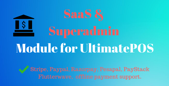 SaaS & Superadmin Module for UltimatePOS v6.2 Advance