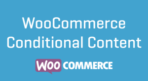 WooCommerce Conditional Content 2.3.5