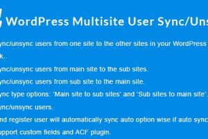 WordPress Multisite User Sync Unsync v2.1.8 [Activated]
