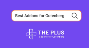 The Plus Addons for Block Editor Pro 3.3.2