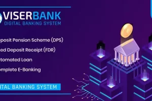 ViserBank Digital Banking System v3.0 + Cross Platform Internet Banking Application v1.1