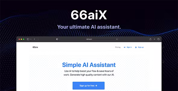 66aix [Extended License] v23.0.0 – AI Content, Chat Bot, Images Generator & Speech to Text (SAAS)