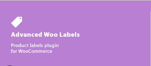 Fixed* Advanced Woo Labels Pro (v1.85) Product Labels for WooCommerce [By ILLID]