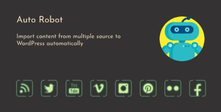 Auto Robot v3.0.7 WordPress Autoblogging Plugin