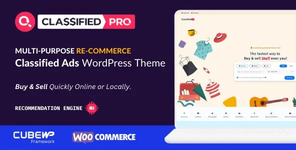 ClassifiedPro (v1.0.12) Classified Ads & ReCommerce WordPress Theme [NFIX]