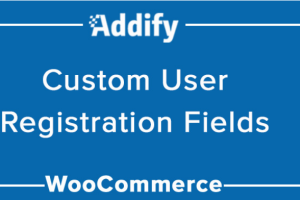 Custom User Registration Fields for WooCommerce v2.1.2