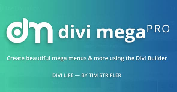 Divi Mega Pro v1.9.8.2 + v3.3.3 + Templates (Activated) The Ultimate Divi Mega Menu Builder