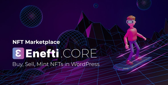 Enefti NFT Marketplace Core v3.0.1 (Activated) + Media Types For Enefti NFT Marketplace Core (Addon) v1.0.1