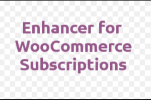 Enhancer for WooCommerce Subscriptions (v4.7.0)