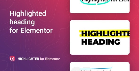 Highlighter v1.0.4 – Highlighted heading for Elementor