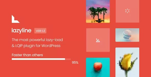 Lazyline v1.4 Innovative Lazy-Load & LQIP WordPress Plugin