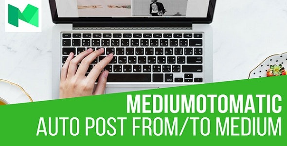 Mediumomatic Automatic Post Generator and Medium Auto Poster Plugin for WordPress v2.0.6