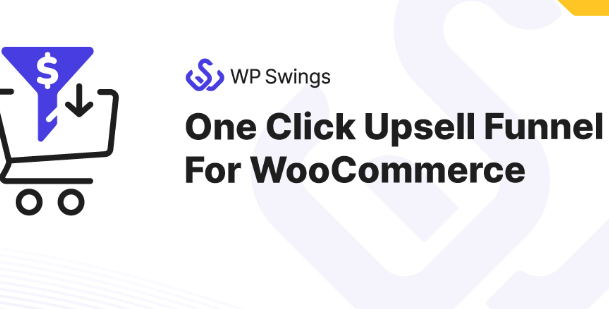 NFixed* One Click Upsell Funnel For WooCommerce Pro (v3.6.8 – v3.4.3) by Wp Swings