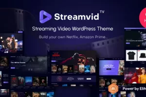 StreamVid v6.2.0 Streaming Video WordPress Theme [Activated]