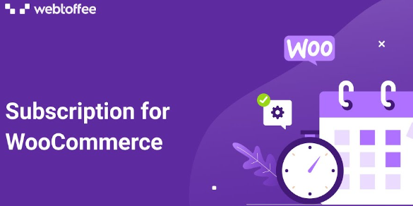 Subscriptions for WooCommerce v3.3.1 [WebToffee]