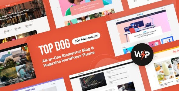 Top Dog (v1.0.4) All-in-One Elementor Blog & Magazine WordPress Theme