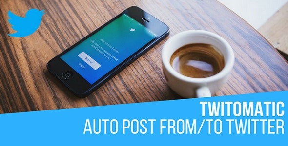 Twitomatic Twitter Automatic Post Generator v2.1.2 #