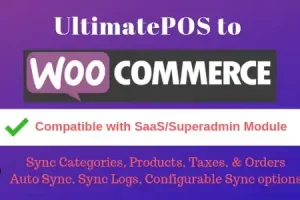 UltimatePOS to WooCommerce Addon v5.1 (With SaaS compatible)