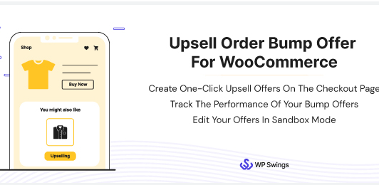 Upsell Order Bump Offer For WooCommerce Pro v2.1.3 – v2.3.0 by Wp Swings