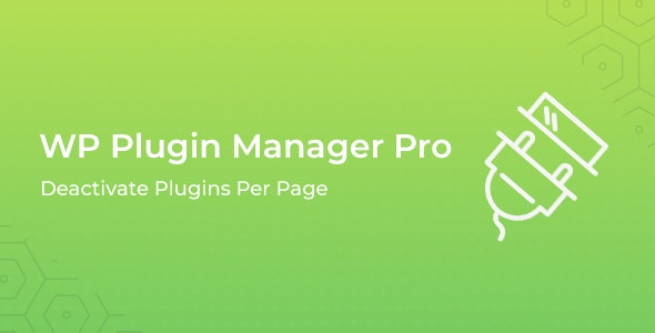 WP Plugin Manager Pro (v1.15.0) Deactivate Plugins Per Page