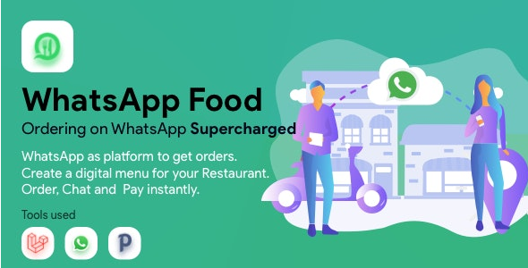 WhatsApp Food v4.0.0 + Addons – SaaS WhatsApp Ordering
