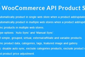 WooCommerce API Product Sync with Multiple WooCommerce Stores (Shops) v3.0.0 [Activated]