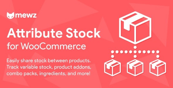 WooCommerce Attribute Stock v1.9.2 Share Stock Between Products