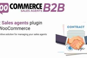 WooCommerce B2B Sales Agents 1.4.7
