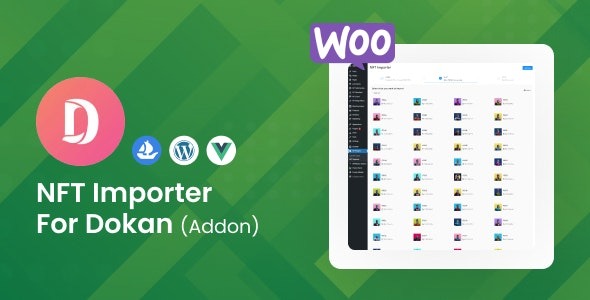 WooCommerce NFT Importer – Dokan (Addon) v1.0