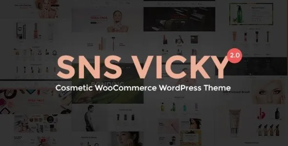SNS Vicky v.3.6 Cosmetic WooCommerce WordPress Theme