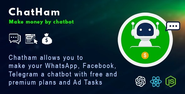 ChatHam (v1.0) 具有广告任务的 Facebook、WhatsApp、Telegram 聊天机器人