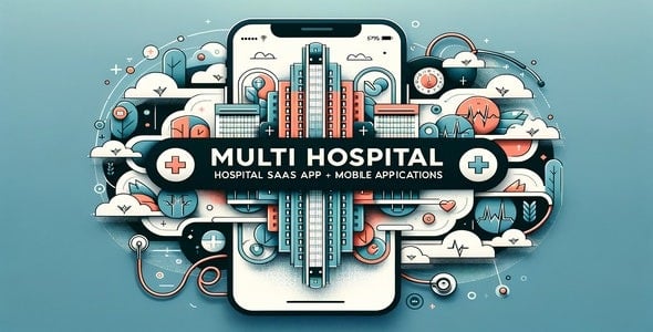 Multi Hospital (v5.6) Hospital SaaS + Mobile Applications