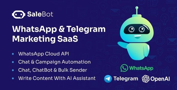 SaleBot v2.7.0 WhatsApp And Telegram Marketing SaaS – ChatBot & Bulk Sender [Activated]