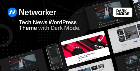 Networker v1.2.0 Tech News WordPress Theme with Dark Mode (Activated)