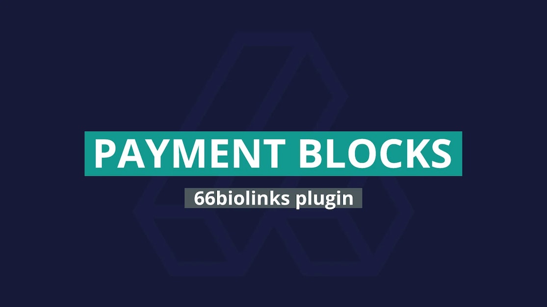 Payment Blocks Plugin 66biolinks v1.3