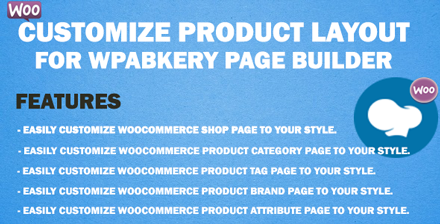 WooCommerce Customize Product Layout for WPBakery Page Builder v2.3.5