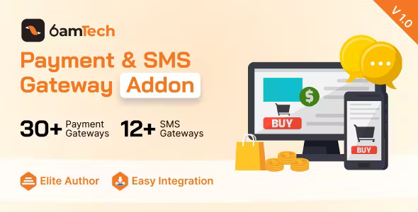 6amTech Payment & SMS Gateway Addon (v1.3)